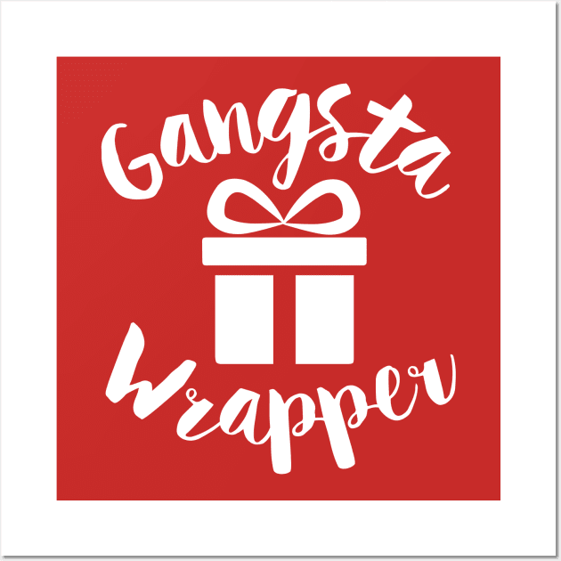 Gangsta Wrapper Wall Art by DetourShirts